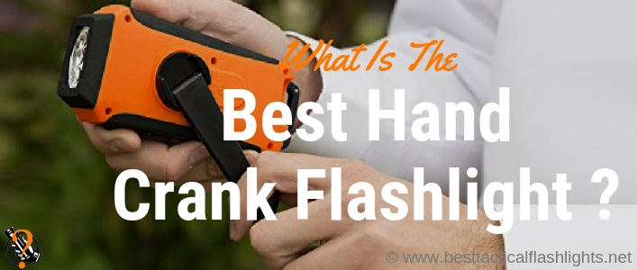 Best Hand Crank Flashlights