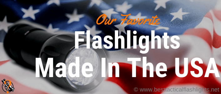 Flashlights Made In The USA? [USA Made or Just USA Based?]