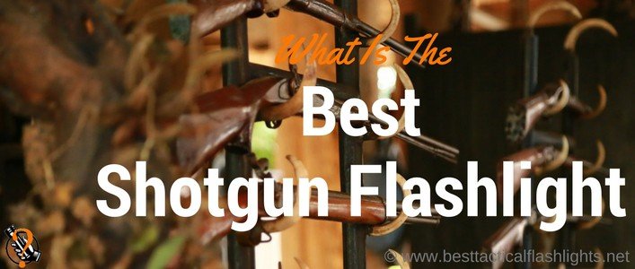 Best Shotgun Flashlight