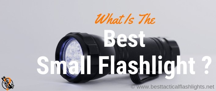 Best Small Flashlights