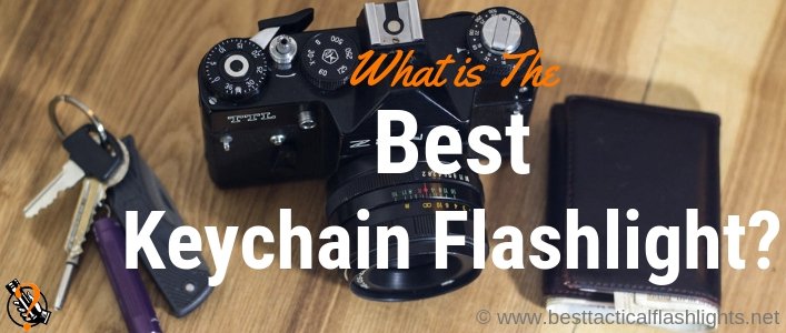 Easy EDC! 7 Best Keychain Flashlights 2020 [LED Keyring Torch Picks]