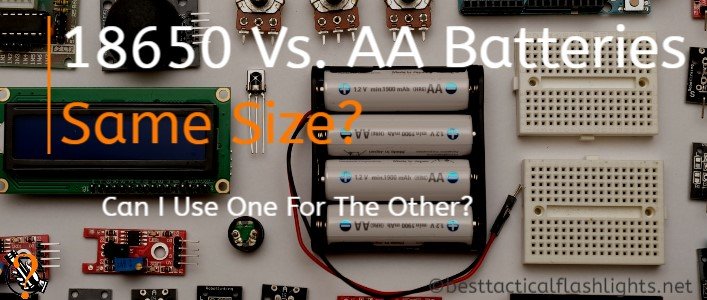 18650 vs AA battery